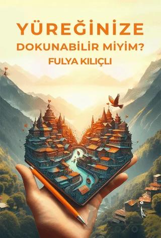 Yüreğinize Dokunabilir Miyim?