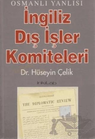 Osmanlı Yanlısı İngiliz Dış İşler Komiteleri