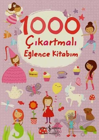 1000 Çıkartmalı Eğlence Kitabım