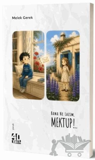 Bana Ne Lazım, Mektup!..