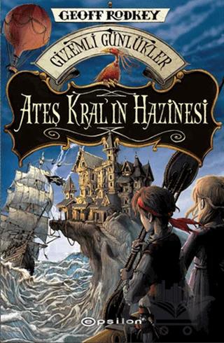 Ateş Kral’ın Hazinesi
