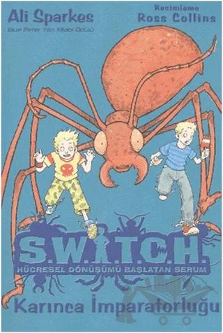 Switch Hücresel Dönüşümü Başlatan Serum 4 Karınca İmparatorluğu