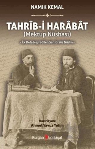 Tahrib-i Harabat (Mektup Nüshası) İlk Defa Neşredilen Sansürsüz Nüsha