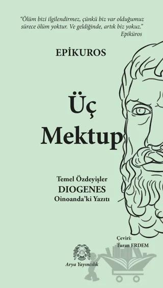 Üç Mektup - Temel Özdeyişler