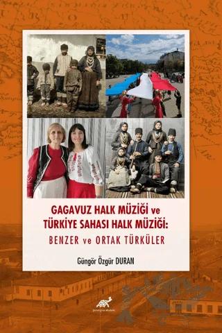 Gagavuz Halk Müziği ve Türkiye Sahası Halk Müziği