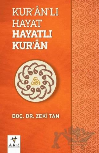 Kur'an'lı Hayat Hayatlı Kur'an