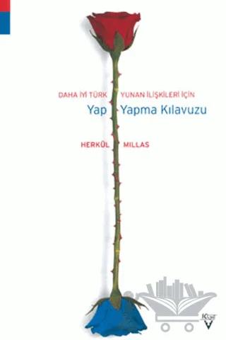 Daha İyi Türk Yunan İlişkileri İçin Yap Yapma Kılavuzu