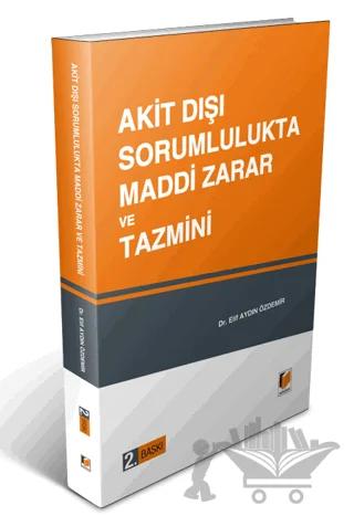 Akit Dışı Sorumlulukta Maddi Zarar ve Tazmini