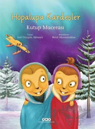 Hopalupa Kardeşler - Kutup Macerası