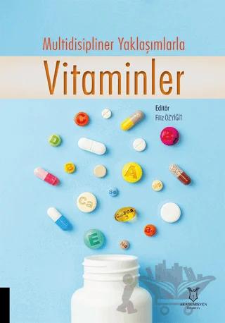 Multidisipliner Yaklaşımlarla Vitaminler