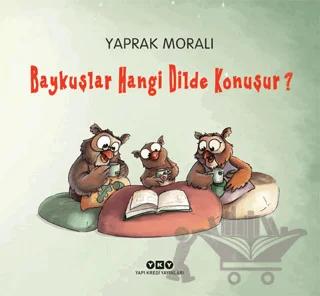 Baykuşlar Hangi Dilde Konuşur