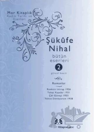 Şükufe Nihal - Bütün Eserleri 2 – Şükufe Nihal – Kitap Yayınevi kitap kapağı