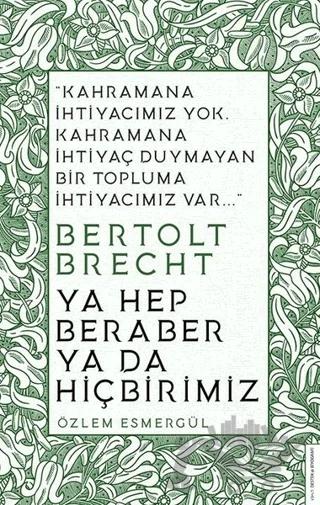 Ya Hep Beraber Ya Da Hiçbirimiz