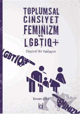 Toplumsal Cinsiyet Feminizm ve LGBTIQ+