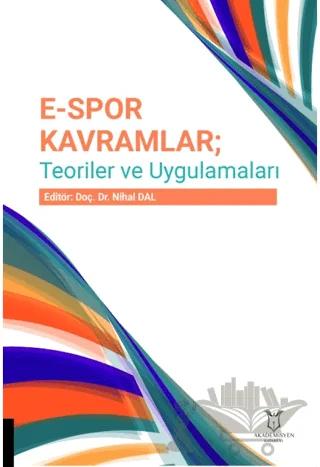 E-Spor kavramlar; Teoriler Ve Uygulamaları