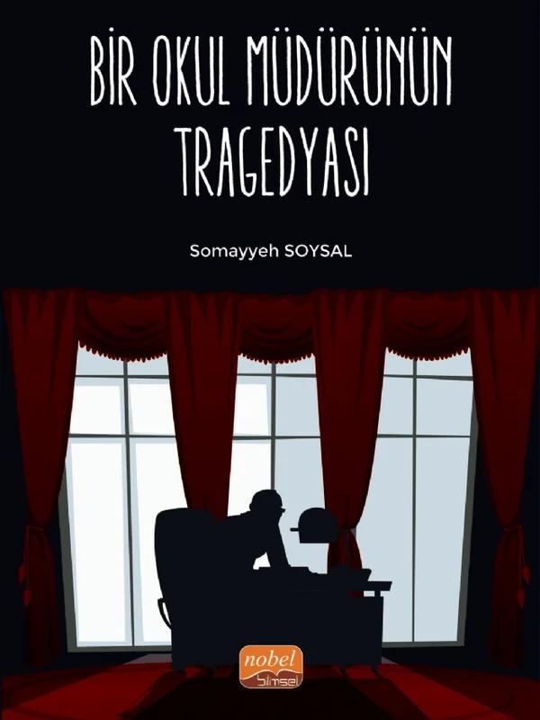 Bir Okul Müdürünün Tragedyası
