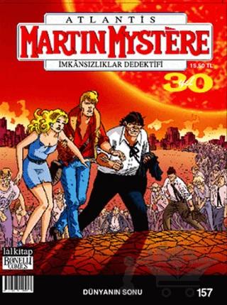 Martin Mystere İmkansızlıklar Dedektifi Sayı: 157 - Dünyanın Sonu