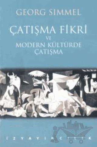 Çatışma Fikri ve Modern Kültürde Çatışma