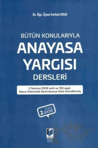Bütün Konularıyla Anayasa Yargısı Dersleri