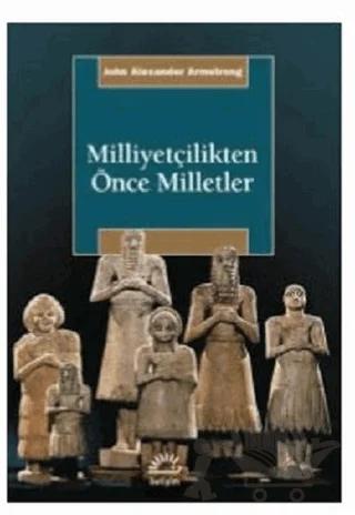 Milliyetçilikten Önce Milletler