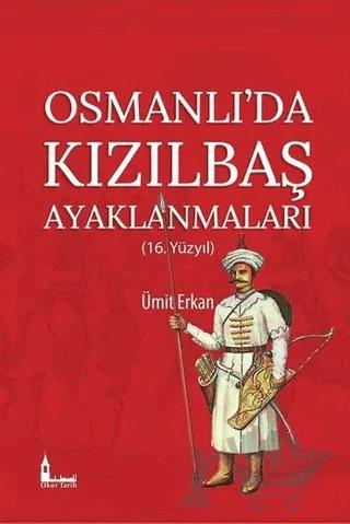 Osmanlı'da Kızılbaş Ayaklanmaları