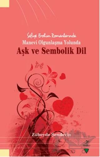 Aşk ve Sembolik Dil