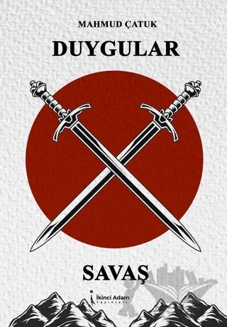 Duygular X Savaş