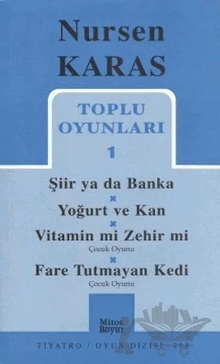 Toplu Oyunları 1 Şiir ya da Banka / Yoğurt ve Kan / Vitamin mi Zehir mi? / Fare Tutmayan Kedi