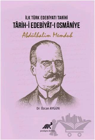 İlk Türk Edebiyatı Tarihi - Tarih-i Edebiyat-ı Osmaniye