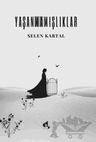 Yaşanmamışlıklar