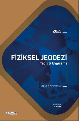 FİZİKSEL JEODEZİ - Teori ve Uygulama