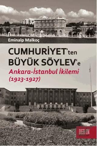 Cumhuriyet'ten Büyük Söylev'e