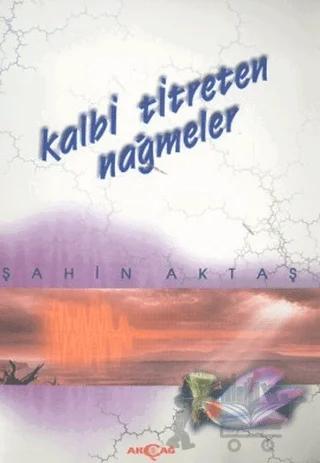 Kalbi Titreten Nağmeler