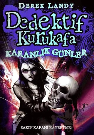 Dedektif Kurukafa - Karanlık Günler