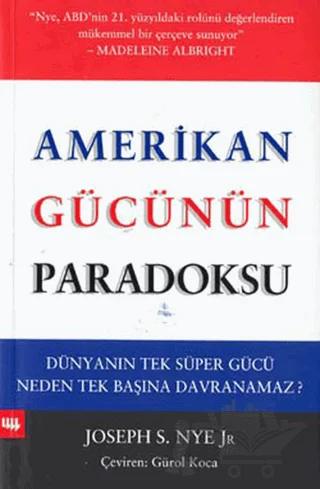 Amerikan Gücünün Paradoksu