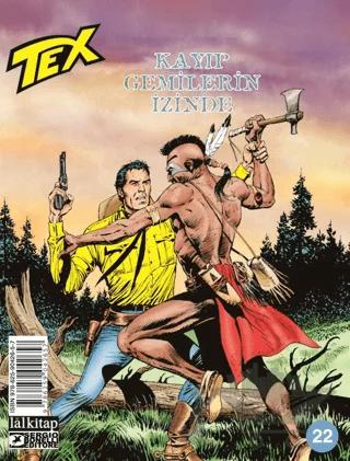 Tex Sayı 22 - Kayıp Gemilerin İzinde