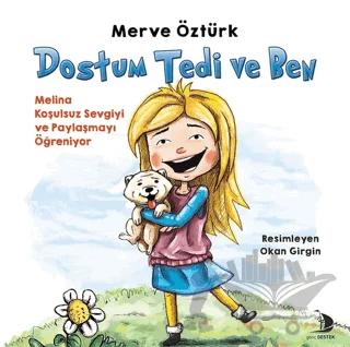 Dostum Tedi ve Ben