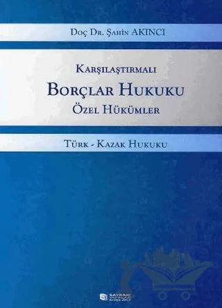 Karşılaştırmalı Borçlar Hukuku Özel Hükümler