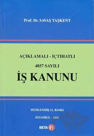 Açıklamalı İçtihatlı 4857 Sayılı İş Kanunu