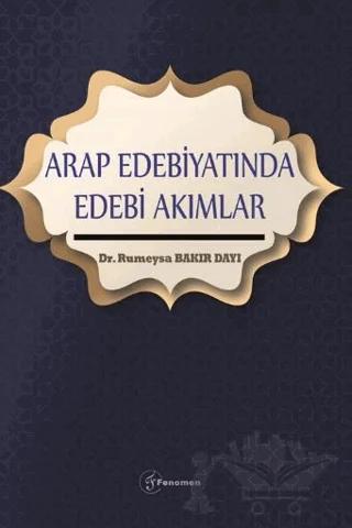 Arap Edebiyatında Edebi Akımlar