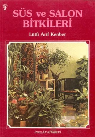 Süs ve Salon Bitkileri
