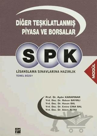 SPK Lisanslama Sınavlarına Hazırlık Diğer Teşkilatlanmış Piyasa ve Borsalar
