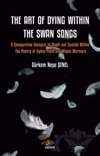 The Art of Dying Within the Swan Songs