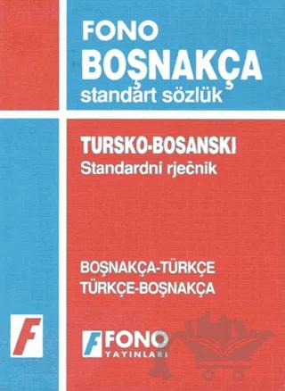 Boşnakça / Türkçe - Türkçe / Boşnakça Standart Sözlük