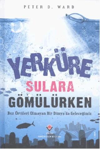 Yerküre Sulara Gömülürken