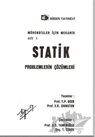 Mühendisler İçin Mekanik Cilt: 1 - Statik Problemlerin Çözümleri