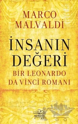 İnsanın Değeri - Bir Leonardo da Vinci Romanı