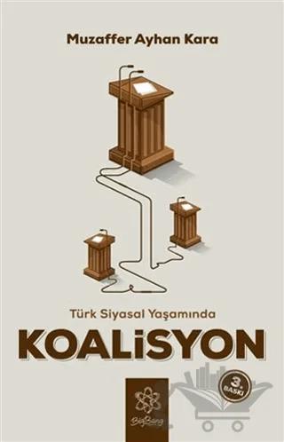 Türk Siyasal Yaşamında Koalisyon