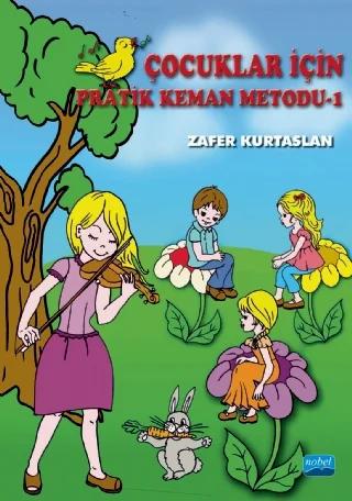 Çocuklar İçin Pratik Keman Metodu -1-