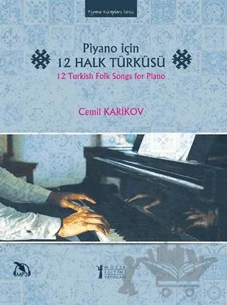 Piyano İçin 12 Halk Türküsü
